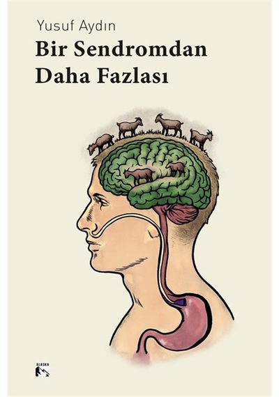 Bir Sendromdan Daha Fazlası / Yusuf Aydın