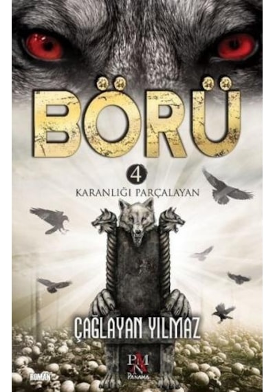 Börü 4 - Karanlığı Parçalayan - Çağlayan Yılmaz - Panama Yayıncılık