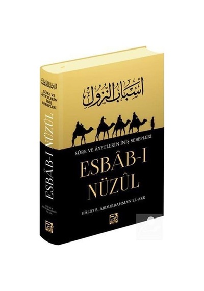 Esbâb-I Nüzûl / Hâlid B. Abdurrahman El-Akk
