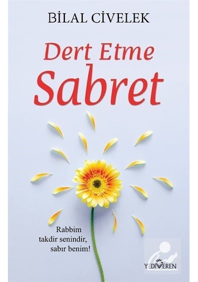 Dert Etme Sabret - Bilal Civelek