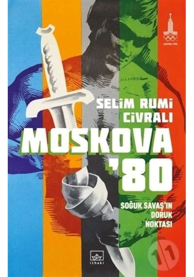 Moskova 80 Soğuk  Savaş'In Doruk Noktası