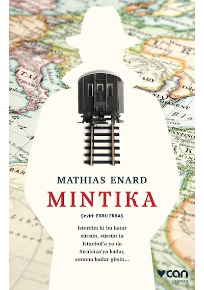 Mıntıka - Mathias Enard - Can Yayınları