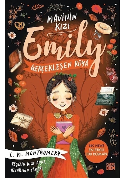Mavinin Kızı Emily - Gerçekleşen Rüya - L. M. Montgomery - Carpediem Kitap