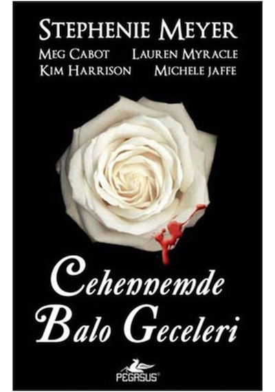 Cehennemde Balo Geceleri - Michele Jaffe -  Meg Cabot - Pegasus
