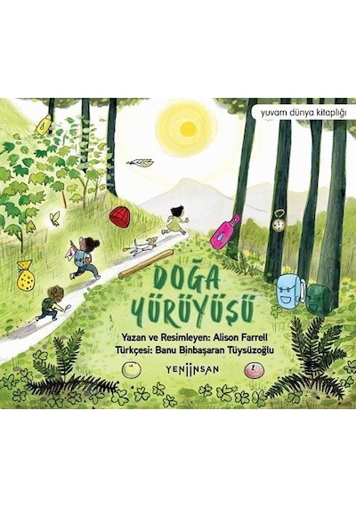 Doğa Yürüyüşü - Yuvam Dünya Kitaplığı - Alison Farrell - Yeni İnsan Yayınevi