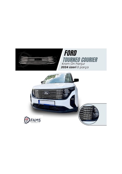 Ford Tourneo Courier Krom Ön Panjur 8 Parça 2024 Üzeri P.çelik