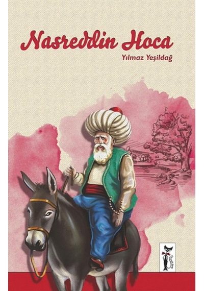Nasreddin Hoca - Yılmaz Yeşildağ - Çizmeli Kedi