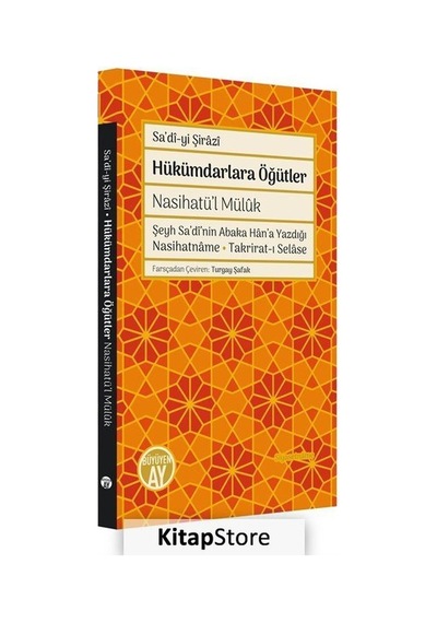 Hükümdarlara Öğütler - Sadi-i Şirazi - Büyüyenay Yayınları