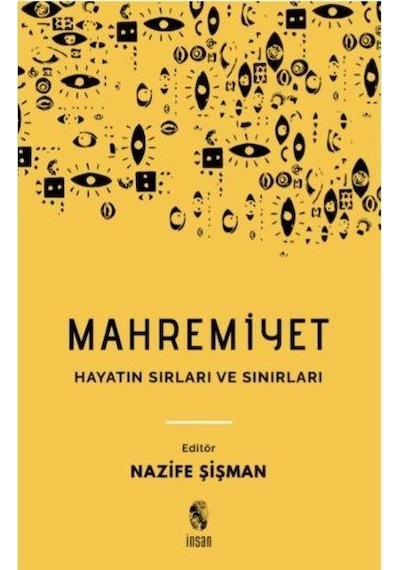 Mahremiyet-Hayatın Sırları ve Sınırları- İnsan Yayınları