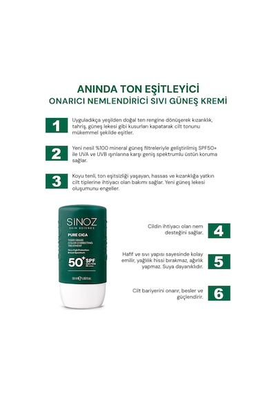Sinoz Pure Cica Tiger Grass Anında Ton Eşitleyici Onarıcı ve Nemlendirici Sıvı Yüz Güneş Kremi SPF50+ PA++++ 50 ML