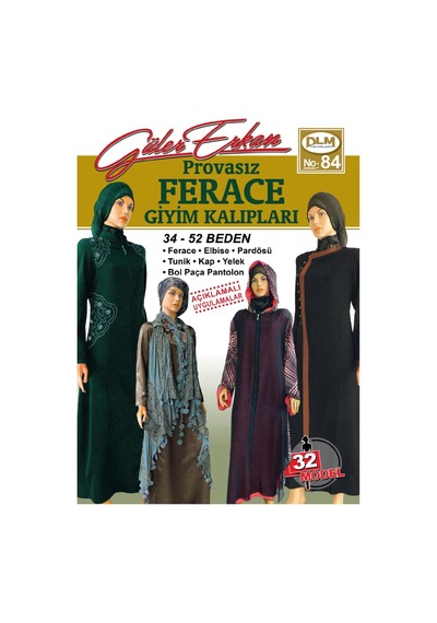Güler Erkan Provasız Ferace Giyim Kalıpları No:84