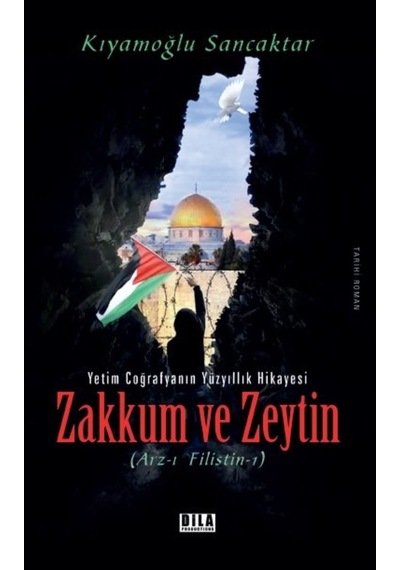 Zakkum Ve Zeytin 9786053461418