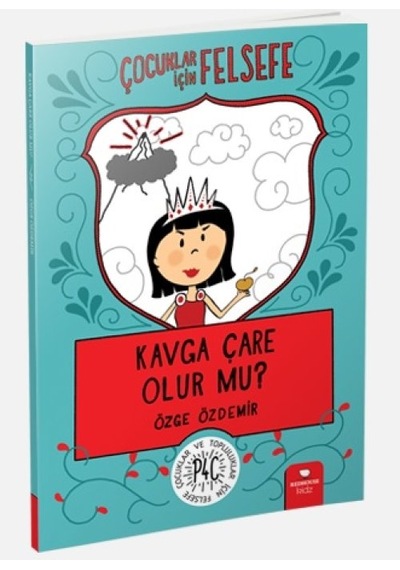 Kavga Çare Olur Mu - Çocuklar İçin Felsefe - Rxlu-595033