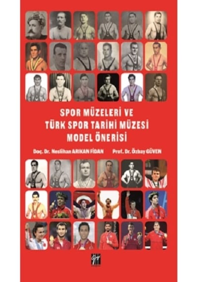 Spor Müzeleri Ve Türk Spor Tarihi Müzesi Model Önerisi