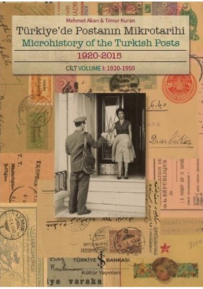 Türkiye´De Postanın Mikrotarihi Cilt1: 1920-2015 374716560
