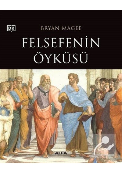 Felsefenin Öyküsü- Alfa Yayıncılık
