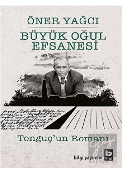 Büyük Oğul Efsanesi - Öner Yağcı - Bilgi Yayınevi