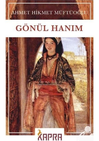 Gönül Hanım / Ahmet Hikmet Müftüoğlu N11.3048