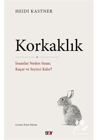 Korkaklık & İnsanlar Neden Susar, Kaçar Ve Seyirci Kalır / He...