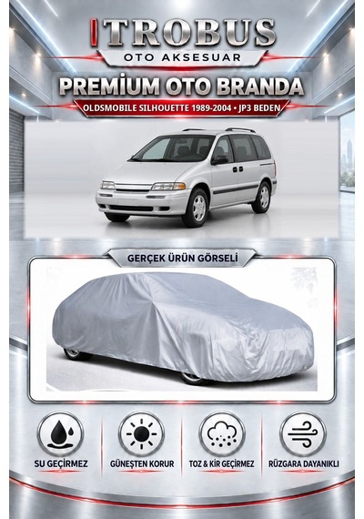 Oldsmobile Silhouette 3.5 Benzinli 1989-2004 Uyumlu Premium Araba Brandası Oto Branda Jp3 Beden