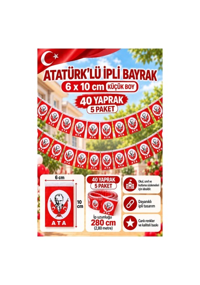 İpli Atatürk Bayrak Küçük Boy 40'lı 6x10cm 5 Paket Atalı Bayrak Kağıt İpli Sıralı Ayyıldız Bayrak Sınıf Süsü Okul Bayram 1