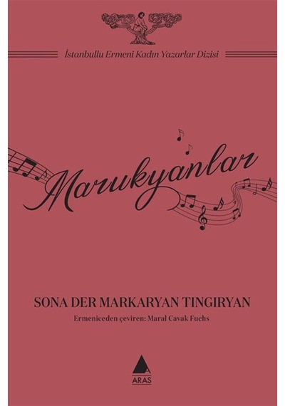 Marukyanlar / Sona Der Markaryan Tıngıryan