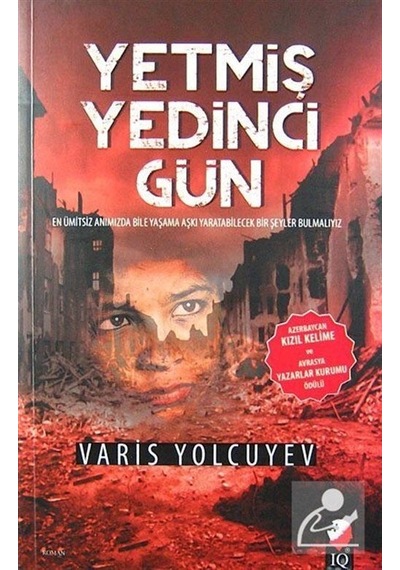 Yetmiş Yedinci Gün - Varis Yolcuyev