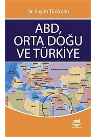 Abd, Orta Doğu Ve Türkiye / Sayim Türkman