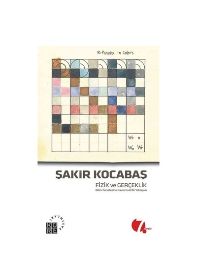 Fizik ve Gerçeklik -  Şakir Kocabaş -  Küre Yayınları