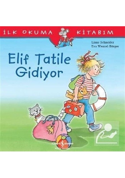Elif Tatile Gidiyor / Liane Schneider