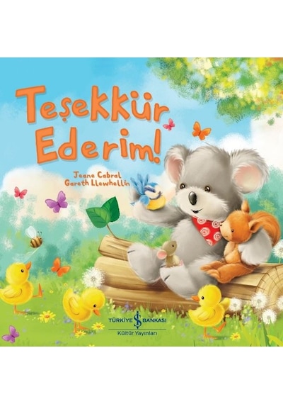 Teşekkür Ederim! - Jeane Cabral - İş Bankası Kültür Yayınları