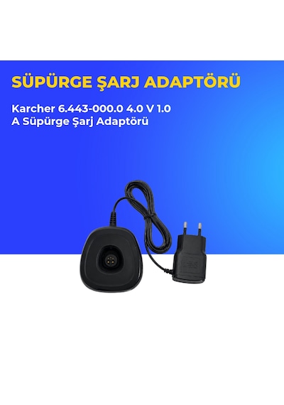Karcher 6.443-000.0 4.0 V 1.0 A Süpürge Şarj Adaptörü