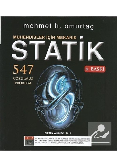 Mühendisler için Mekanik Statik 547 Çözülmüş Problem / Prof. D