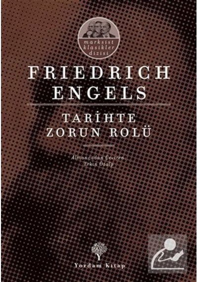 Tarihte Zorun Rolü / Friedrich Engels 9786051724041