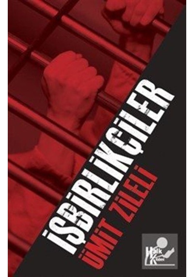 İmzalı-İşbirlikçiler - Ümit Zileli - Halk Kitabevi