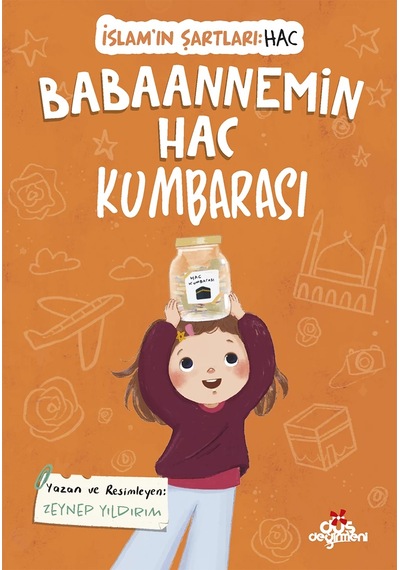 Babaannemin Hac Kumbarası, İslam In Şartları Hac