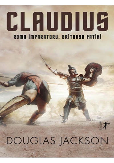 Claudius: Roma İmparatoru - Britanya Fatihi - Douglas Jackson - Artemis Yayınları