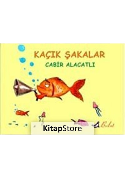 Kaçık Şakalar - Cabir Alacatlı - Bulut Yayınları