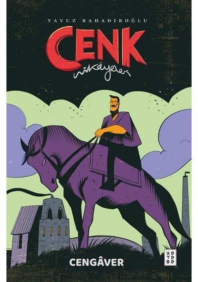 Cenk Hikayeleri / Cengaver / Yavuz Bahadıroğlu