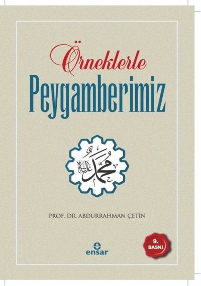 Örneklerle  Peygamberimiz