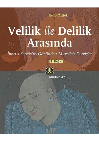 Velilik ile Delilik Arasında - Eyüp Öztürk - Kitap Yayınevi