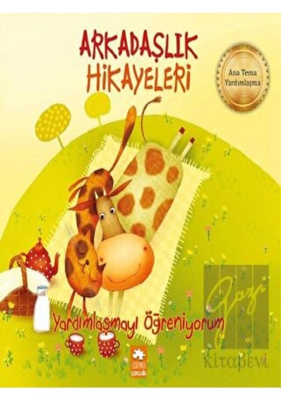 Arkadaşlık Hikayeleri