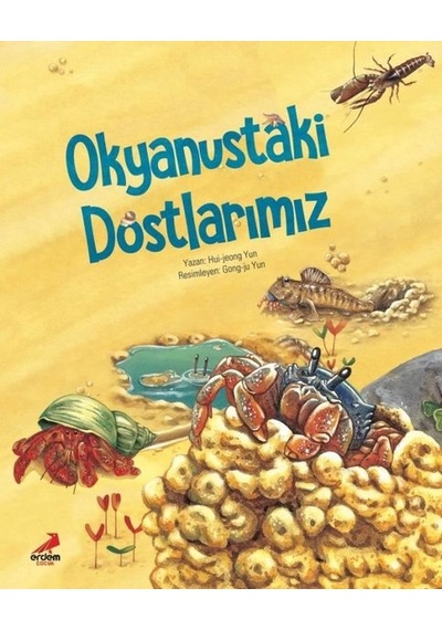 Okyanustaki Dostlarımız - Hui-Jeong Yun -  Ayşenur Sağlam - Erdem Çocuk
