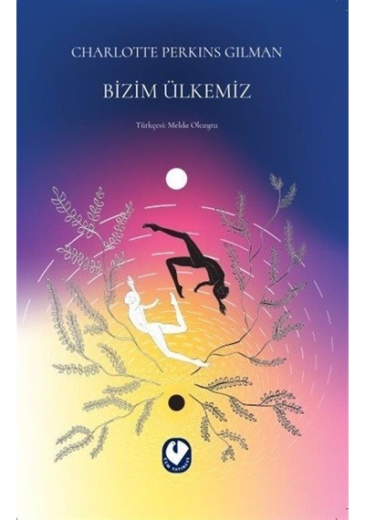 Bizim Ülkemiz - Charlotte Perkins Gilman - Cem Yayınevi