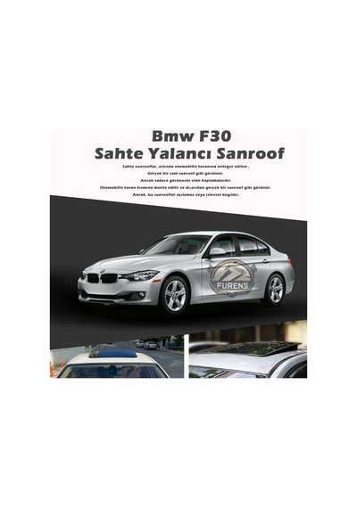 Bmw F30 Parlak Siyah Yalancı Çakma Sahte Sunroof