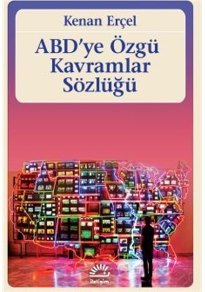 Abd' Ye Özgü Kavramlar Sözlüğü / Kenan Erçel