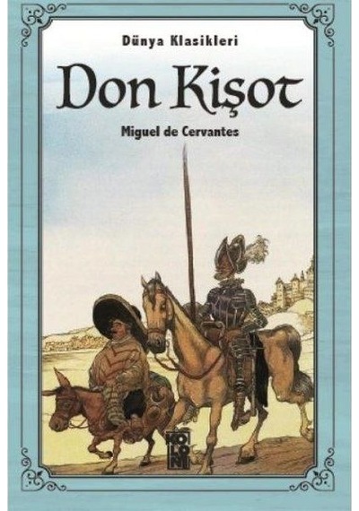 Don Kişot - Dünya Klasikleri
