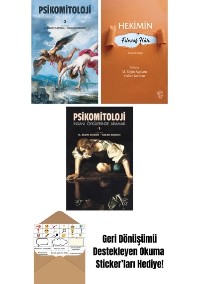 Psikomitoloji Öyküleri 3 İnsanı Öykülerinde Aramak + Hekimin Filozof Hali + Psikomitoloji İnsanı Öykülerinde Aramak 1