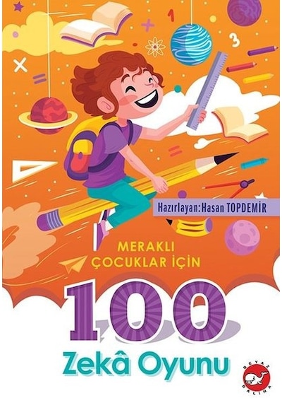 Meraklı Çocuklar için 100 Zeka Oyunu- Beyaz Balina Yayınları