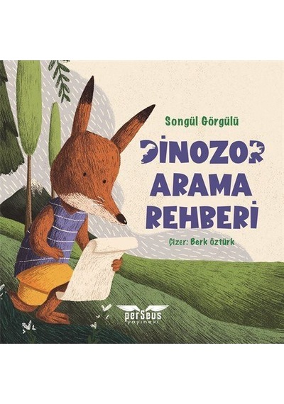 Dinozor Arama Rehberi / Songül Görgülü